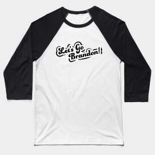 Let's Go Brandon Baseball T-Shirt